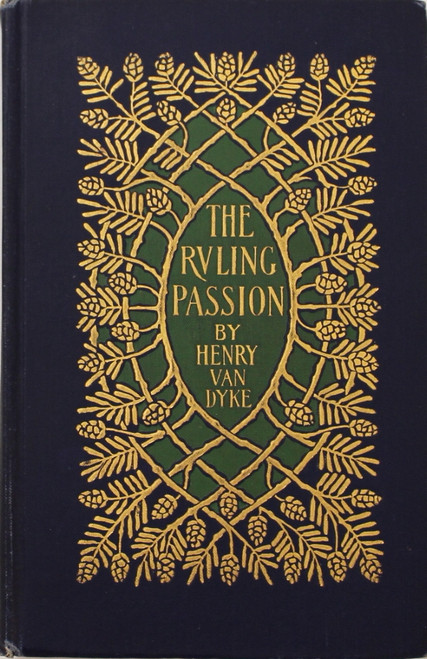 The Ruling Passion front cover by Henry Van Dyke