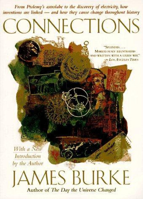 Connections front cover by James Burke, ISBN: 0316116726