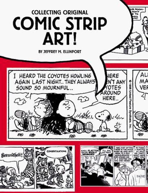 Collecting Original Comic Strip Art front cover by Jeff Ellinport, ISBN: 1582210101