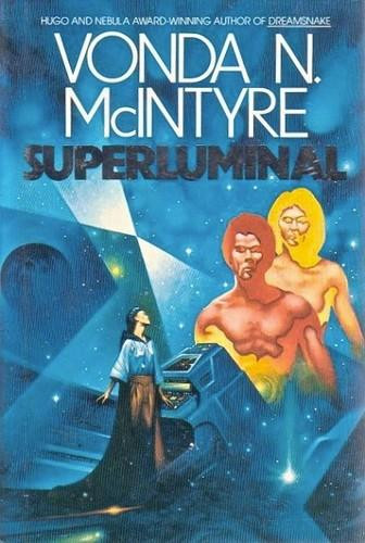 Superluminal front cover by Vonda N. McIntyre, ISBN: 0395349427