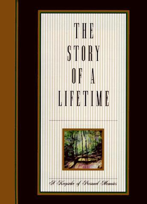 The Story of a Lifetime: a Keepsake of Personal Memoirs front cover by Pamela Pavuk, Stephen Pavuk, ISBN: 0964303248