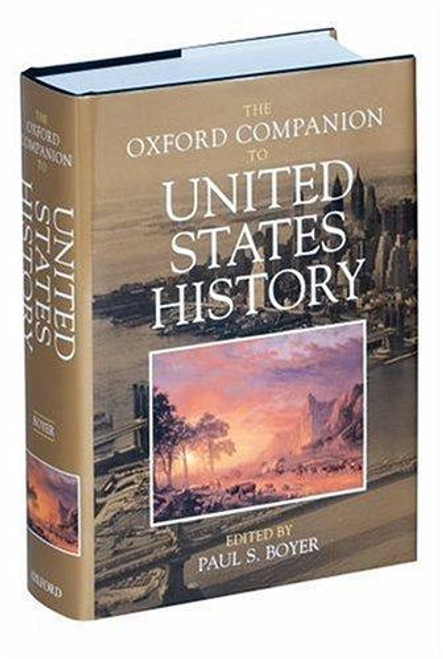 The Oxford Companion to United States History (Oxford Companions) front cover by Paul S. Boyer, ISBN: 0195082095