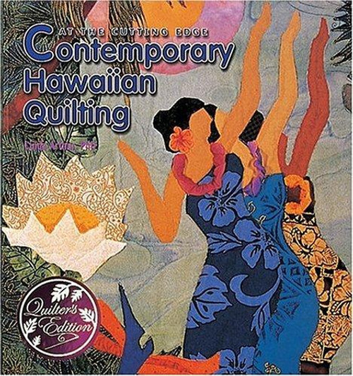 Contemporary Hawaiian Quilting front cover by Linda Arthur, ISBN: 0896103730