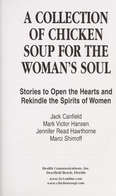 Chicken Soup for the Woman's Soul Collection front cover by Jack Canfield, Mark Victor Hansen, Dorothy Firman, Julie Firman, Frances Firman Salorio, ISBN: 0757303358