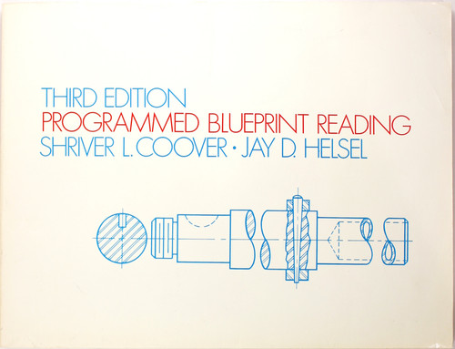 Programmed Blueprint Reading front cover by Shriver L. Coover,  Jay D. Helsel, ISBN: 0070130639