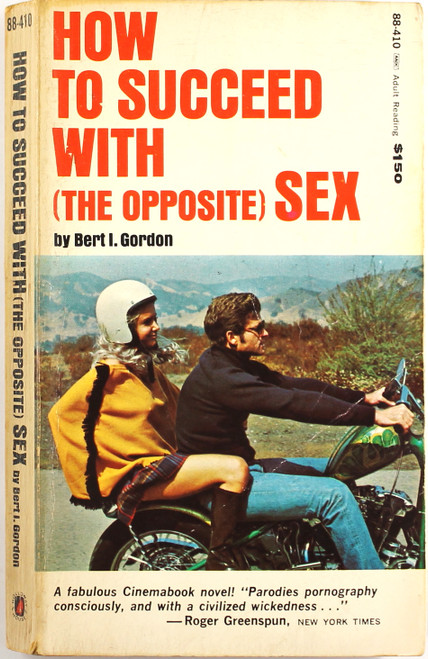 How to Succeed With (the Opposite) Sex front cover by Bert I. Gordon, ISBN: 0870674102