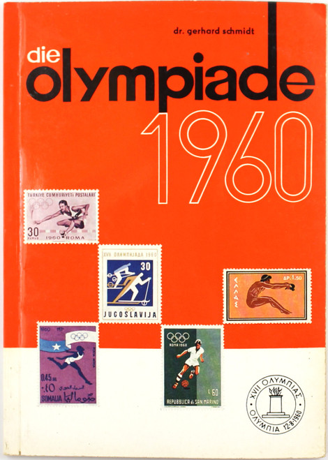 die Olympiade 1960: Squaw Valley Rom, Sport und Briefmarken 1959 und 1960 front cover by Gerhard Schmidt