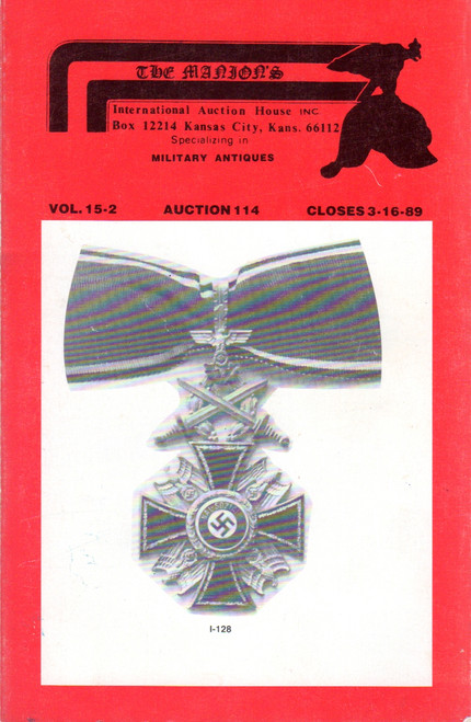 Imperial German Militaria & Fire Arms: Auction 114, Vol. 15-2, Closes 3-16-89 front cover by Manion's Book Corner, International Auction House Inc.