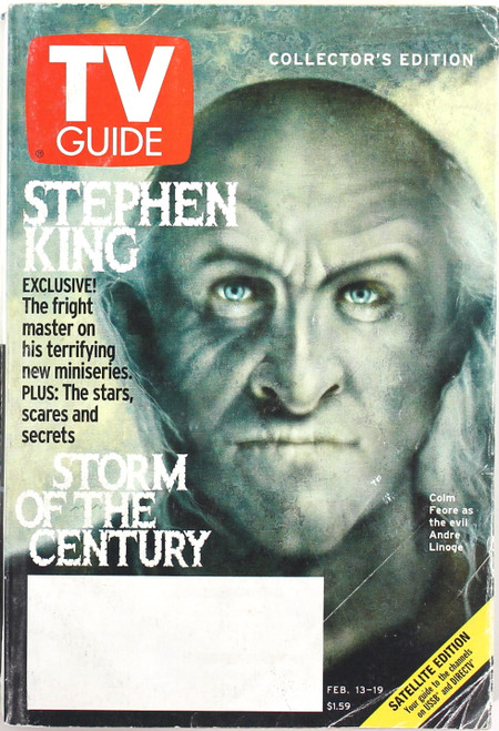 TV Guide February 13-19, 1999: Stephen King Collector's Edition, Storm of the Century, Colm Feore as the evil Andre Linoge front cover