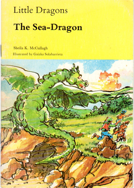 The Sea-Dragon 1 Little Dragons front cover by Sheila K. McCullagh, Gaizka Solabarrieta, ISBN: 0560009208