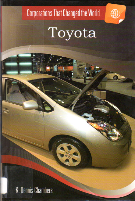 Toyota (Corporations That Changed the World) front cover by K. Dennis Chambers, ISBN: 0313350329