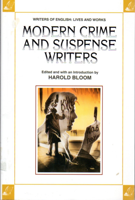 Modern Crime and Suspense Writers (Writers of English: Lives and Works) front cover by Harold Bloom, ISBN: 0791022471