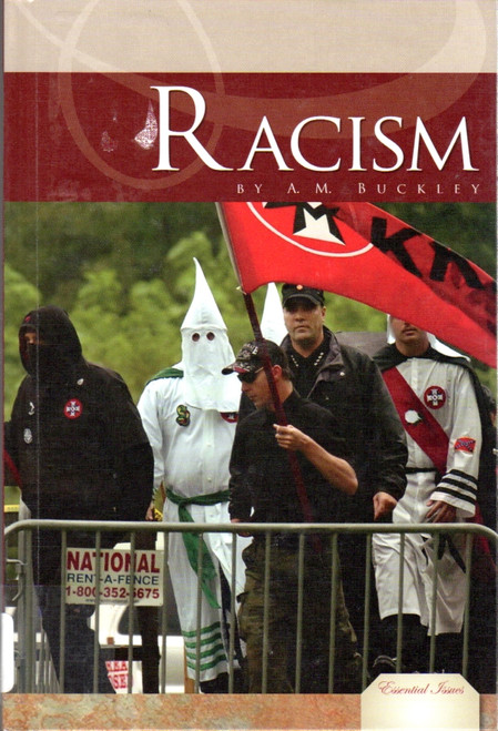 Racism (Essential Issues) front cover by A.M. Buckley, ISBN: 161714777X