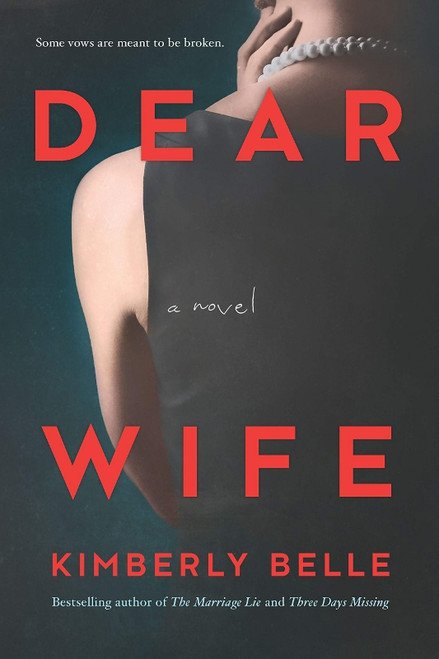 Dear Wife front cover by Kimberly Belle, ISBN: 0778308596