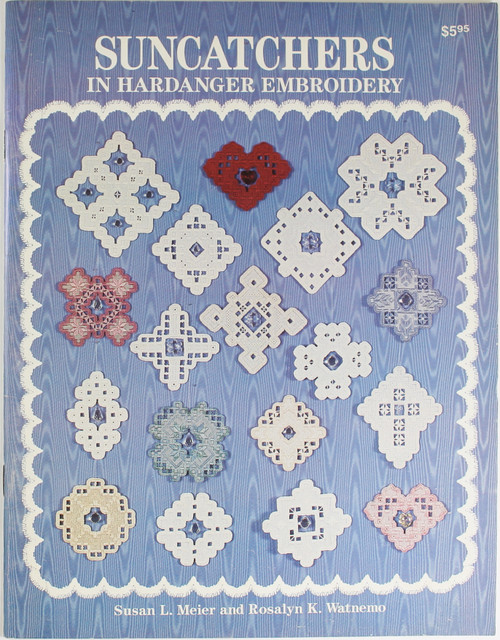 Suncatchers in Hardanger Embroidery front cover by Susan L. Meier, Rosalyn K. Watnemo