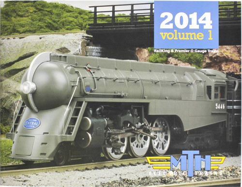 MTH Electric Trains 2014 RailKing & Premier O Gauge Trains (Volume 1) front cover