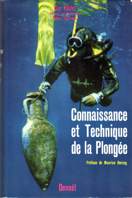 Connaissance et Technique de la Plongee front cover by Guy Poulet, Robert Barincou