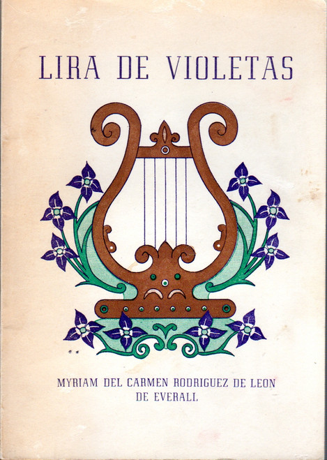 Lira de Violetas front cover by Myriam del Carmen Rodriguez de Leon de Everall