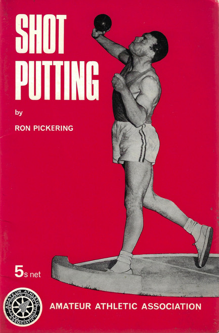 Shot Putting front cover by Ron Pickering