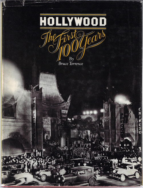 Hollywood: The First 100 Years front cover by Bruce T. Torrence, ISBN: 0960359400