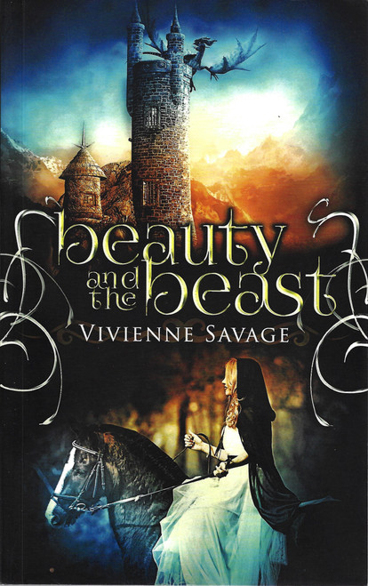 Beauty and the Beast: An Adult Fairytale Romance front cover by Vivienne Savage, ISBN: 1946468002