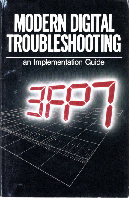 Modern Digital Troubleshooting: An Implementation Guide front cover by J. B. Robinson