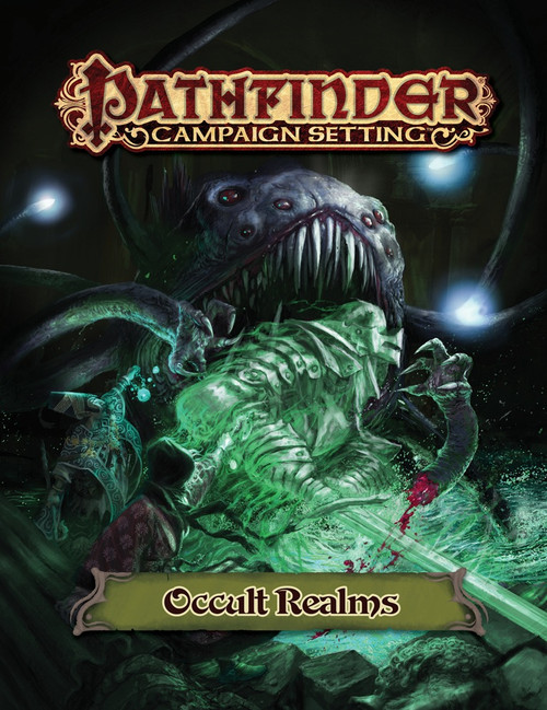 Occult Realms (Pathfinder Campaign Setting) front cover, ISBN: 1601257945