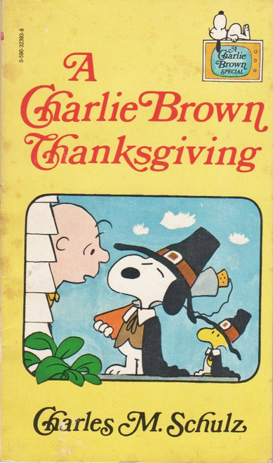 A Charlie Brown Thanksgiving front cover by Charles M. Schulz, ISBN: 0590323938