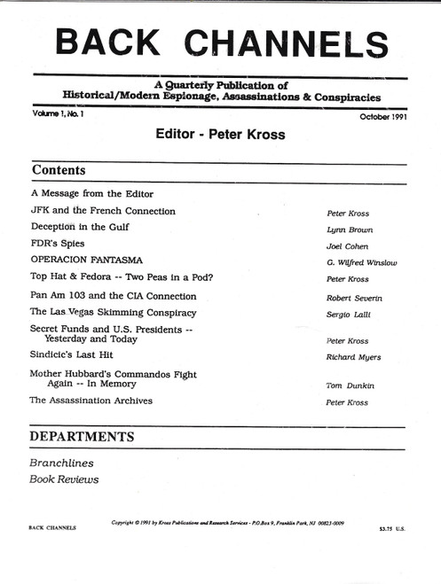 Back Channels: A Quarterly Publication of Historical/Modern Espionage, Assassinations & Conspiracies Volume 1, No. 1 front cover by Peter Kross