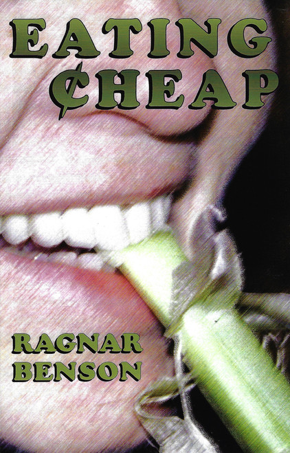 Eating Cheap front cover by Ragnar Benson, ISBN: 087364252X