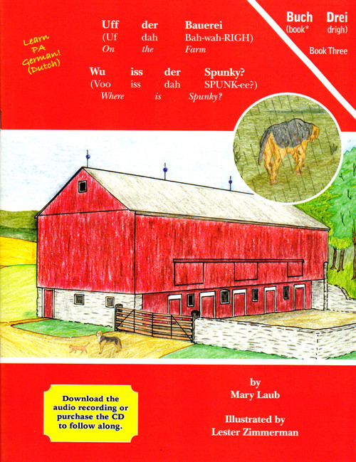 Wu iss der Spunky? 3 Uff der Bauerei (On the Farm: Where Is Spunky?) front cover by Mary Laub, Lester Zimmerman, ISBN: 1601266545