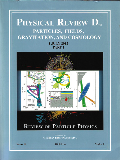 Physical Review D: Particles, Fields, Gravitation, and Cosmology 1 July 2012 Part 1 (Volume 86, Number 1) front cover by Erick J. Weinberg, D.L. Nordstrom