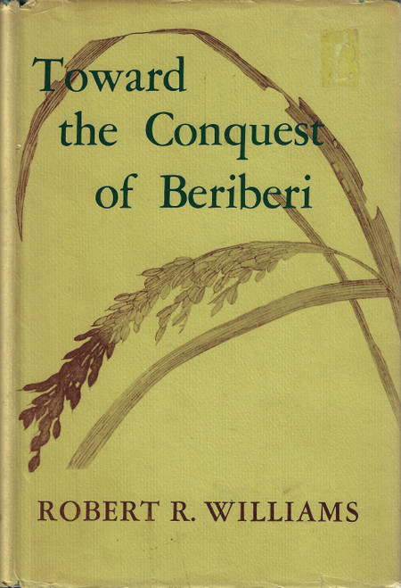 Towards the Conquest of Beriberi front cover by Robert R. Williams