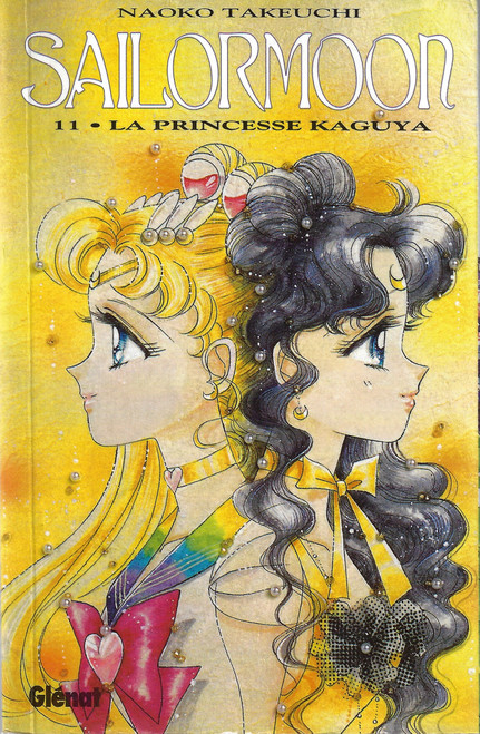 Sailor Moon, tome 11 : La Princesse Kaguya (French Edition) front cover by Naoko Takeuchi, ISBN: 2723422984