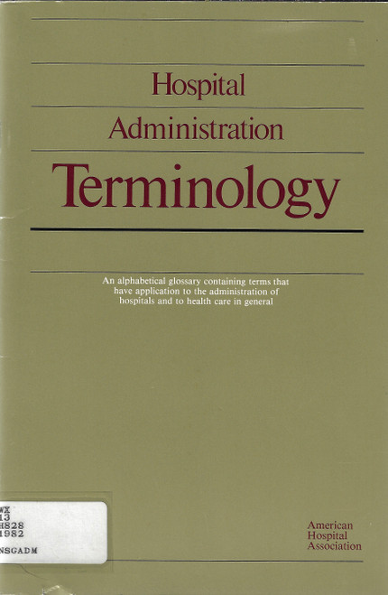 Hospital administration terminology front cover by (no Author stated), ISBN: 0872583678