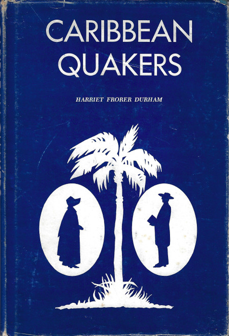 Caribbean Quakers  front cover by Harriet Frorer Durham