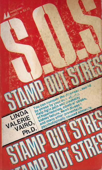 S.O.S.: Stamp Out Stress, Stress Control and Biofeedback front cover by Linda Valerie Vairo, ISBN: 0532221516