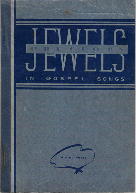 Precious Jewels in Gospel Songs (Round Note Edition) front cover by John T. Benson, Richard M. Gunn