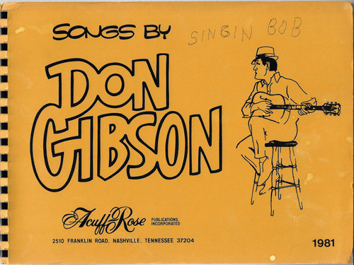 Songs by Don Gibson 1981 front cover by Don Gibson