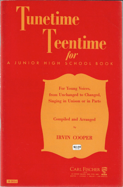 Tunetime for Teentime (for young voices, from unchanged to changed, singing in unison or in parts) front cover by Irvin Cooper
