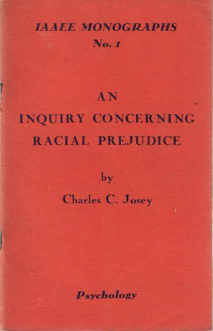 An Inquiry Concerning Racial Prejudice front cover by Charles C. Josey