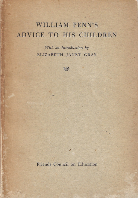 William Penn's Advice to His Children front cover by Elizabeth Janet Gray