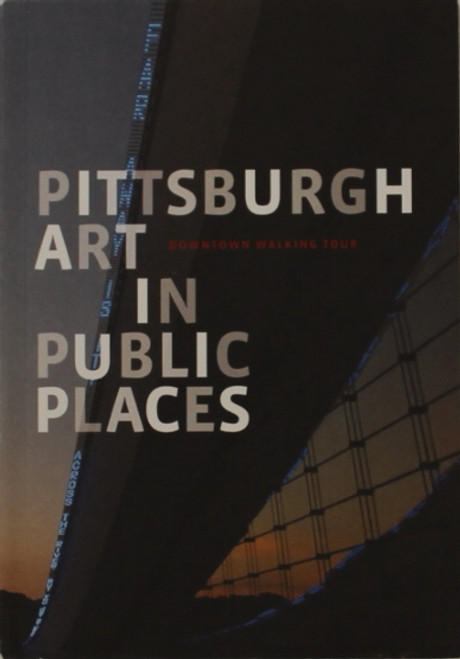 Pittsburgh Art in Public Places Downtown Walking Tour front cover