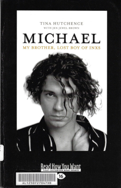 Michael: My Brother, Lost Boy of Inxs (Large Print) front cover by Tina Hutchence, ISBN: 1525284312