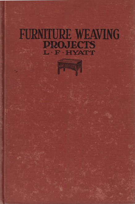 Furniture Weaving Projects front cover by L.F. Hyatt