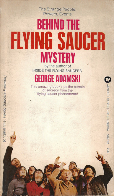 Behind the Flying Saucer Mystery front cover by George Adamski, ISBN: 0446755958