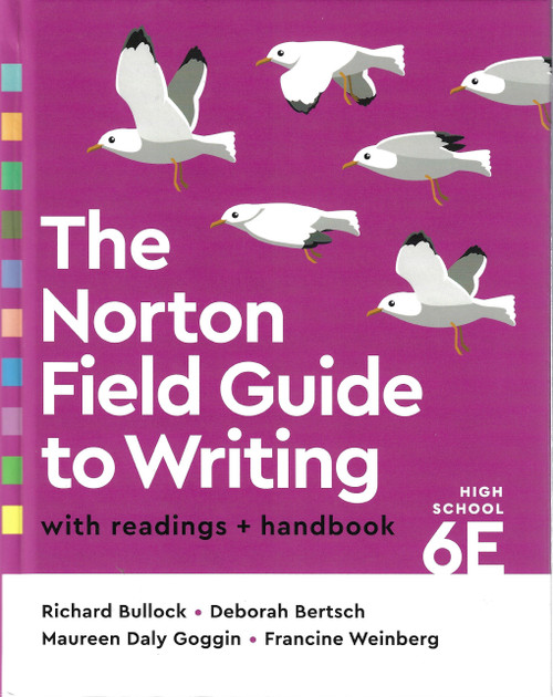 The Norton Field Guide to Writing with Readings and Handbook front cover by Richard Bullock, Deborah Bertsch, Maureen Daly Goggin, Francine Weinberg, ISBN: 0393884260