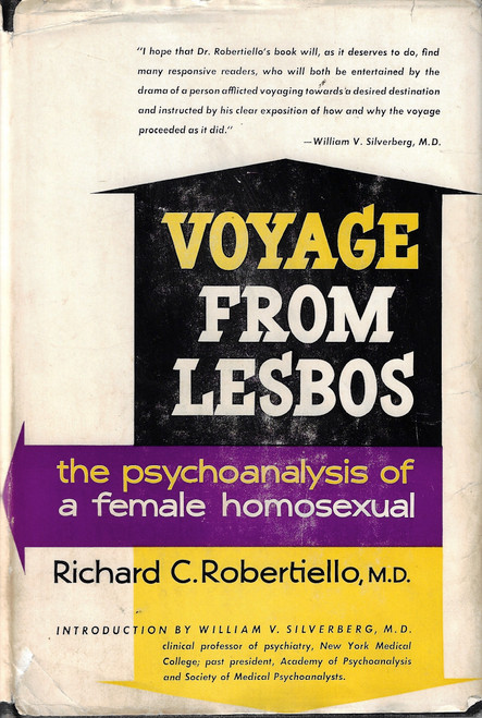 Voyage from Lesbos: The Psychoanalysis of a Female Homosexual front cover by Richard C. Robertiello