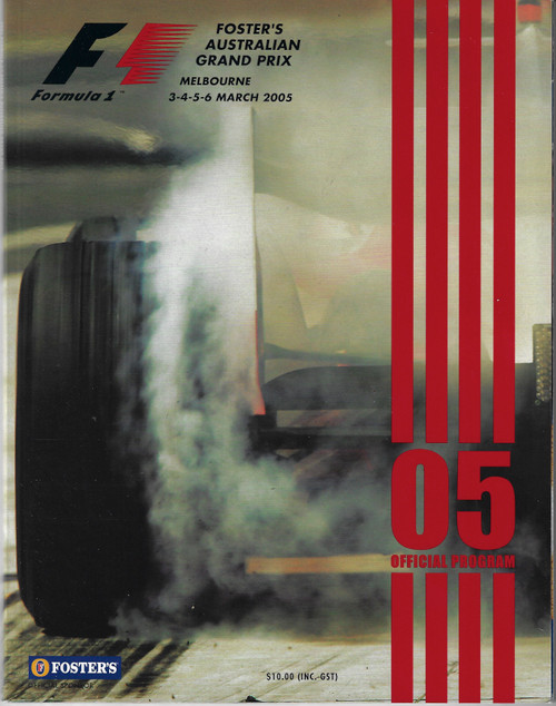 Formula 1 Foster's Australian Grand Prix Melbourne 2005 Official Program front cover by News Customs Publishing