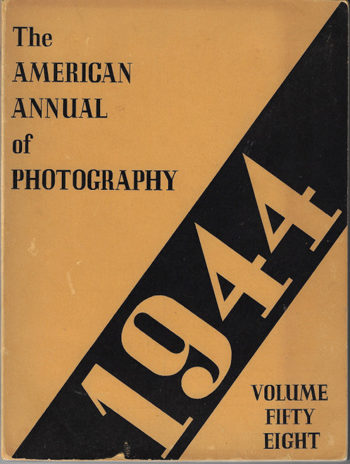 The American Annual of Photography 1944 (Volume 58) front cover by Frank R. Fraprie, Franklin I. Jordan